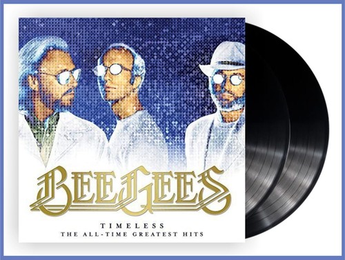 Bee gees timeless - bee,