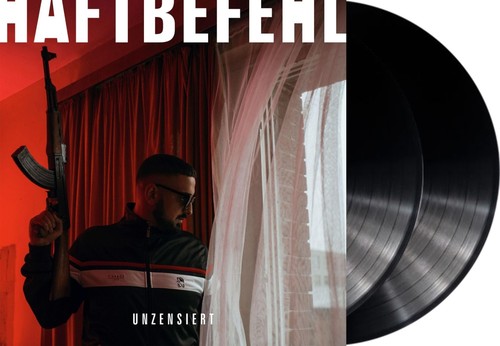 Haftbefehl unzensiert - haftbefehl, "unzensiert"