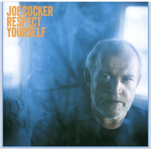 Joe cocker respect yourself - cocker,